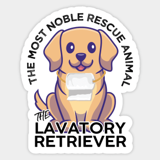 The Lavatory Retriever Most Nobel Rescue Animal Labrador Funny Design Sticker